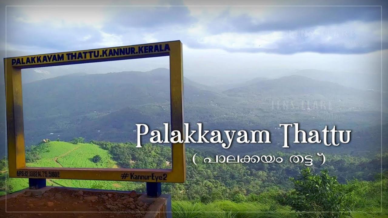 7Th Heaven Kannur Chakkarakkal Kültér fotó